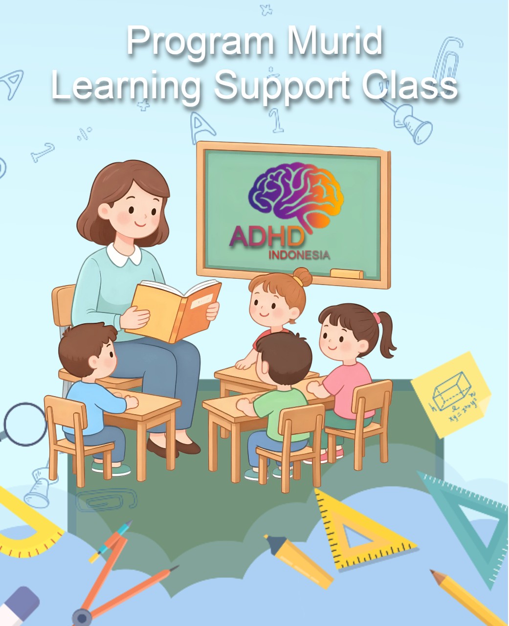 Program ADHD Indonesia Kabupaten Minahasa Kelas Pendampingan Belajar (Learning Support Class)